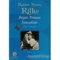 Beyaz Prenses Sancaktar - Rainer Maria Rilke - Cem Yayınevi