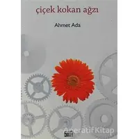 Çiçek Kokan Ağzı - Ahmet Ada - Şiirden Yayıncılık