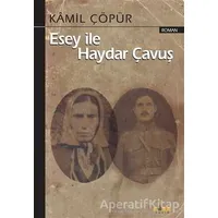 Esey ile Haydar Çavuş - Kamil Çöpür - Kora Yayın