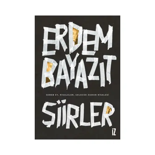 Şiirler - Erdem Bayazıt - İz Yayıncılık