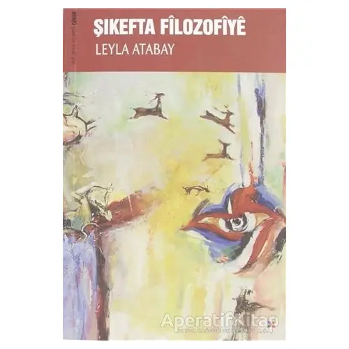 Şıkefta Filozofiye - Leyla Atabay - Lis Basın Yayın