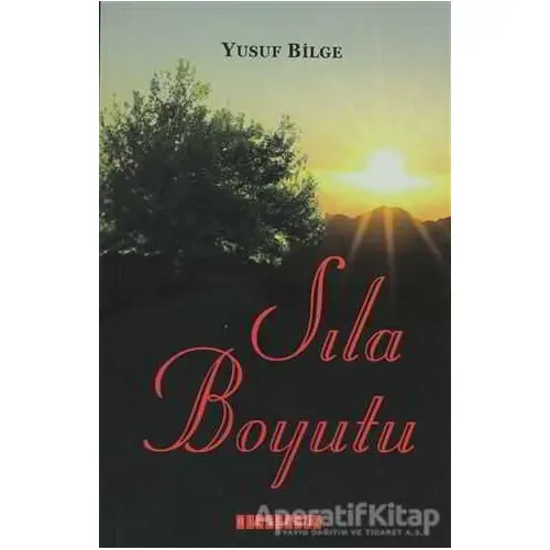 Sıla Boyutu - Yusuf Bilge - Bilgeoğuz Yayınları