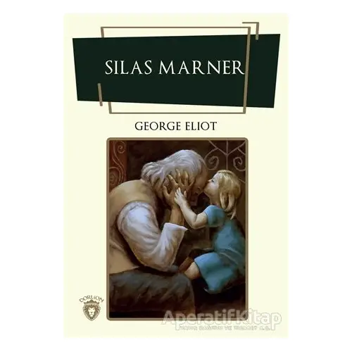 Silas Marner - George Eliot - Dorlion Yayınları