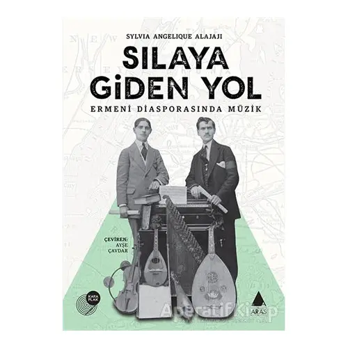 Sılaya Giden Yol - Sylvia Angelique Alajaji - Aras Yayıncılık