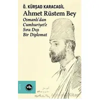 Ahmet Rüstem Bey - Ö. Kürşad Karacagil - Vakıfbank Kültür Yayınları