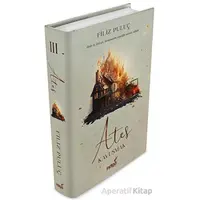 Ateş 3 - Kavuşmak - Filiz Puluç - İndigo Kitap