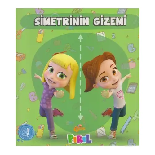 Simetrinin Gizemi - Neslihan Bayram Sacihan - Pırıl Yayınları