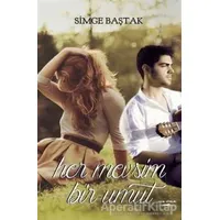 Her Mevsim Bir Umut - Simge Baştak - Sokak Kitapları Yayınları