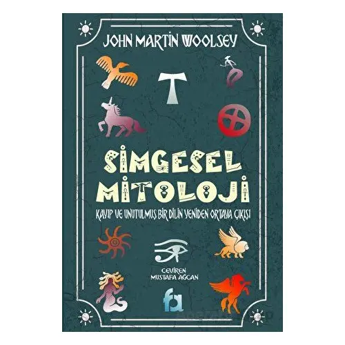 Simgesel Mitoloji - John Martin Woolsey - Fa Yayınları