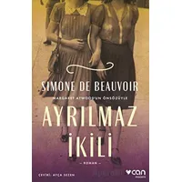 Ayrılmaz İkili - Simone de Beauvoir - Can Yayınları