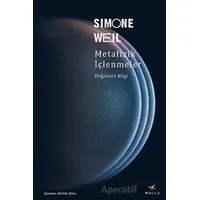 Metafizik İçlenmeler - Simone Weil - Mecaz Yayınları