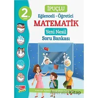 2. Sınıf İpuçlu Eğlenceli - Öğretici Matematik Yeni Nesil Soru Bankası