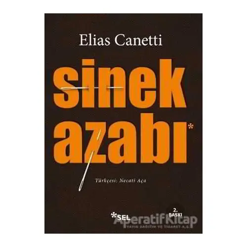 Sinek Azabı - Elias Canetti - Sel Yayıncılık