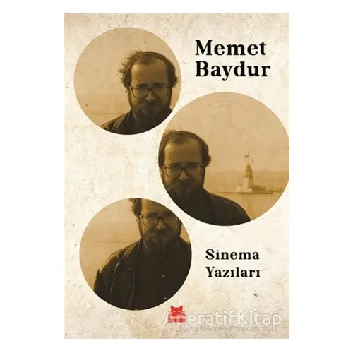 Sinema Yazıları - Memet Baydur - Kırmızı Kedi Yayınevi