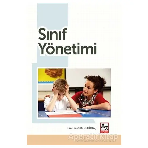 Sınıf Yönetimi - Zülfü Demirtaş - Az Kitap