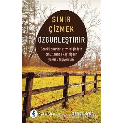 Sınır Çizmek Özgürleştirir - Nancy Levin - Kuraldışı Yayınevi