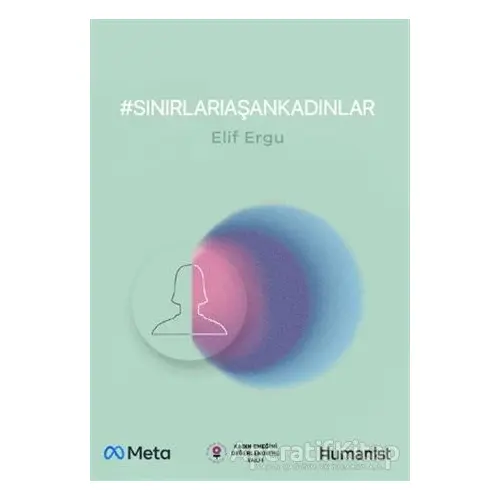 Sınırları Aşan Kadınlar - Elif Ergu - Hümanist Kitap Yayıncılık