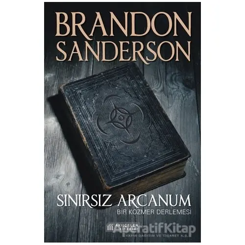 Sınırsız Arcanum - Brandon Sanderson - Akıl Çelen Kitaplar