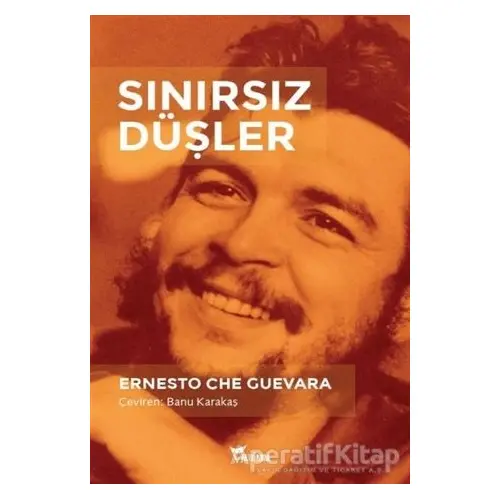 Sınırsız Düşler - Ernesto Che Guevara - Yazılama Yayınevi