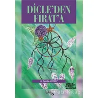 Dicleden Fırata - H. Selda Aksoy - Sınırsız Kitap