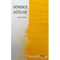 Dönence Ağıtları - Tolga Ersoy - Sınırsız Kitap