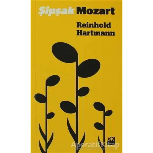 Şipşak Mozart - Reinhold Hartmann - Doğan Kitap