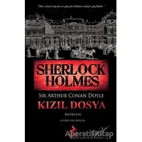 Sherlock Holmes - Kızıl Dosya - Sir Arthur Conan Doyle - Ren Kitap