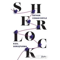 Kızıl Soruşturma - Sherlock Holmes - Sir Arthur Conan Doyle - Zeplin Kitap