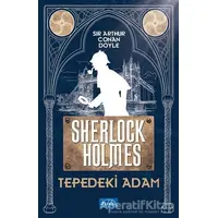 Tepedeki Adam - Sherlock Holmes - Sir Arthur Conan Doyle - Parıltı Yayınları