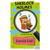 Karanlık Köşk - Sherlock Holmes - Sir Arthur Conan Doyle - Zakkum Çocuk Yayınları