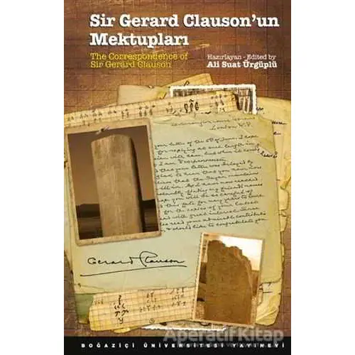 Sir Gerard Clausonun Mektupları / The Correspondence of Sir Gerard Clauson