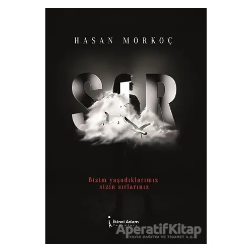 Sır - Hasan Morkoç - İkinci Adam Yayınları