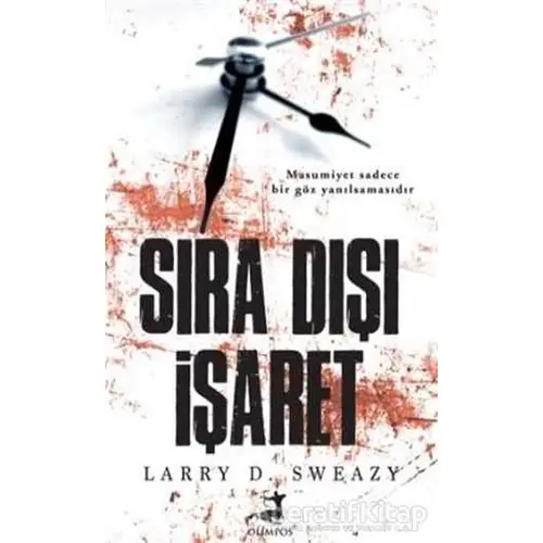 Sıra Dışı İşaret - Larry D. Sweazy - Olimpos Yayınları