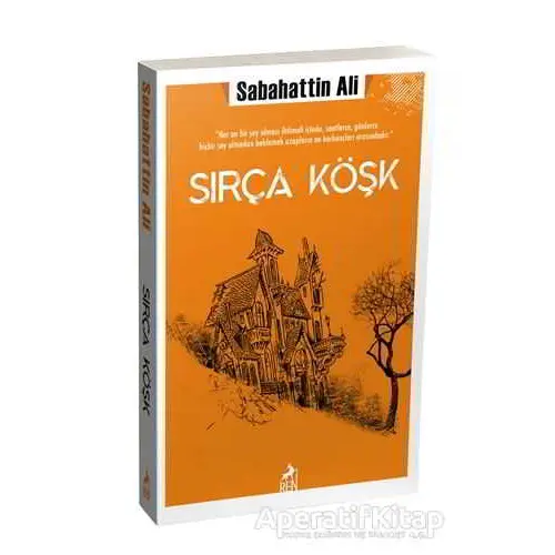 Sırça Köşk - Sabahattin Ali - Ren Kitap