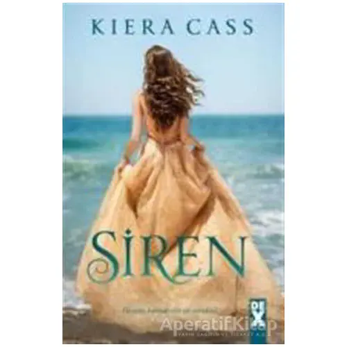 Siren - Kiera Cass - Dex Yayınevi