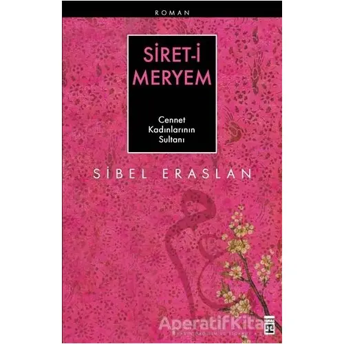 Siret-i Meryem - Sibel Eraslan - Timaş Yayınları