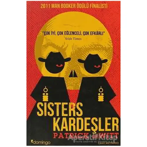 Sisters Kardeşler - Patrick Dewitt - Domingo Yayınevi