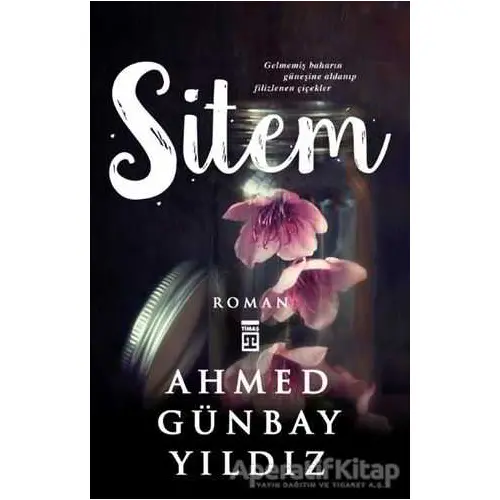 Sitem - Ahmed Günbay Yıldız - Timaş Yayınları