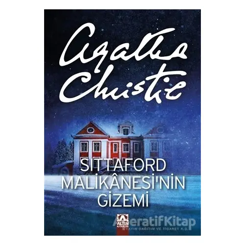 Sittaford Malikanesinin Gizemi - Agatha Christie - Altın Kitaplar