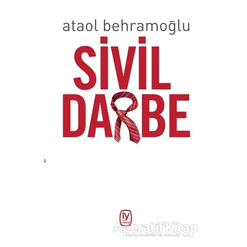 Sivil Darbe - Ataol Behramoğlu - Tekin Yayınevi