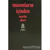 Masonların İçinden - Martin Short - Boğaziçi Yayınları