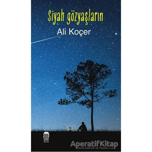 Siyah Gözyaşların - Ali Koçer - Ceren Kitap