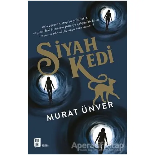 Siyah Kedi - Murat Ünver - Mona Kitap