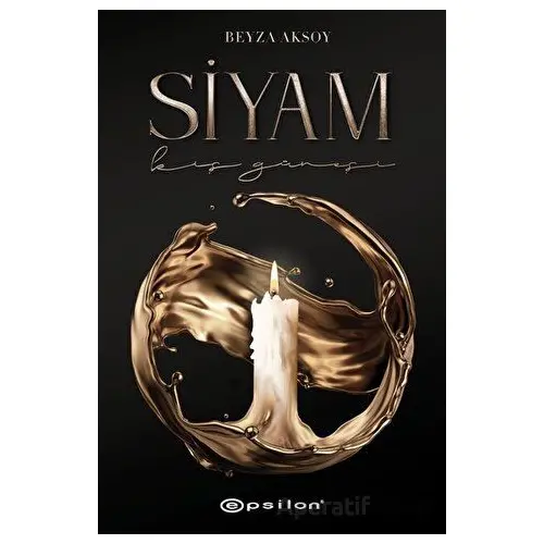 Siyam - Beyza Aksoy - Epsilon Yayınevi