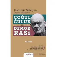 Jean-Luc Nancynin Siyaset Felsefesinde Çoğulculuk ve Demokrasi - Ata Demir - Tezkire