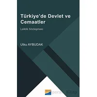 Türkiye’de Devlet ve Cemaatler - Utku Aybudak - Siyasal Kitabevi