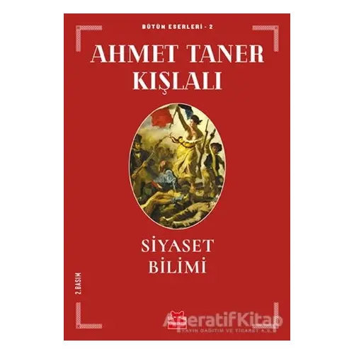 Siyaset Bilimi - Ahmet Taner Kışlalı - Kırmızı Kedi Yayınevi
