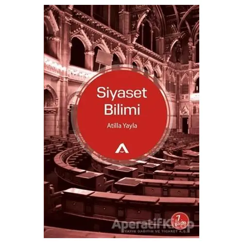 Siyaset Bilimi - Atilla Yayla - Adres Yayınları