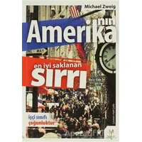 Amerika’nın En İyi Saklanan Sırrı - Michael Zweig - h2o Kitap