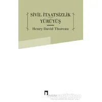 Sivil İtaatsizlik Yürüyüş - Henry David Thoreau - Dergah Yayınları